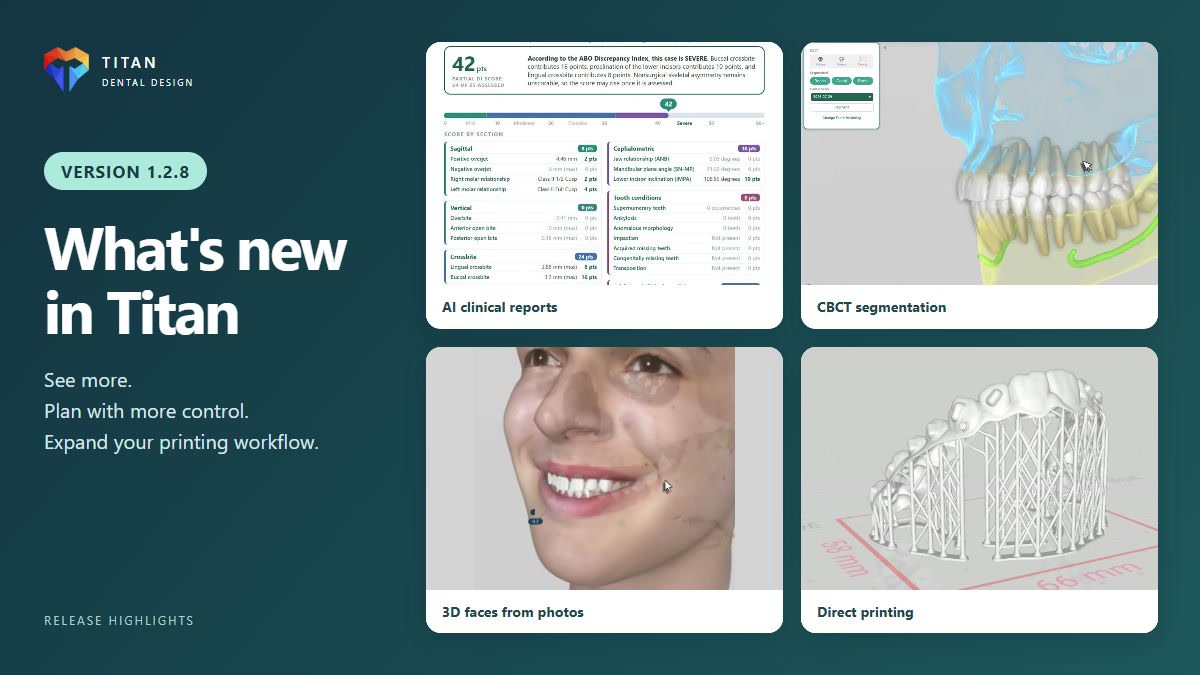 Titan Dental Design v1.2.8 - What's New?